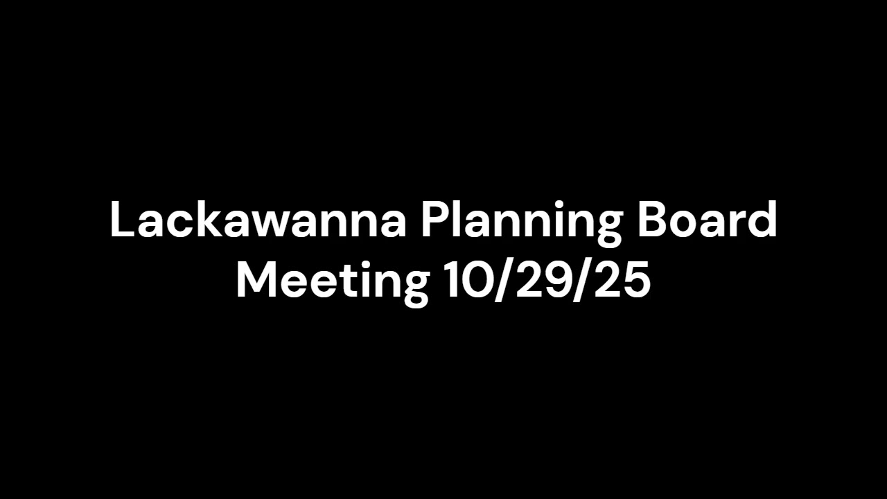 Lackawanna Planning Board Meeting - 10/29/25