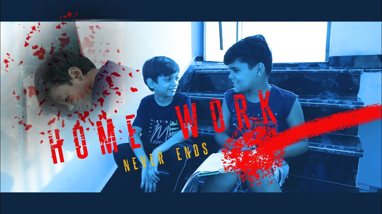Homework never end(short film)