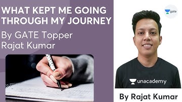 What Kept Me Going Through My Journey | Strategy Talk By Gate Top Ranker | Rajat Kumar