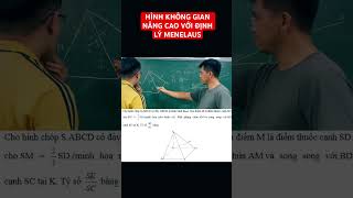 Menelaus trong bài toán hình học không gian nâng cao. Cho hình chóp S.ABCD có đáy ABCD là hình bình