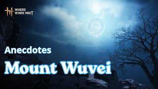 Where Winds Meet – Mount Wuvei All Anecdotes Locations Guide