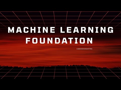 Machine Learning Foundations: Introduction to ML | What is Machine Learning? | ML Basics Explained