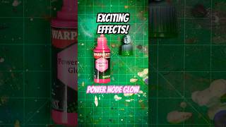 Power Node Glow - Army Painter Effects #miniaturepainting