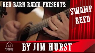 Swamp Reed - Jim Hurst chords