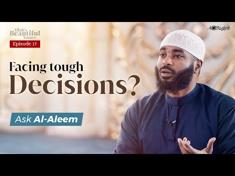 [Ep 17] How to Master Any Subject | Al Aleem | Allah's Beautiful Names