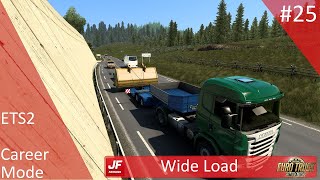 ETS2 Career Mode #25 - WIDE LOAD