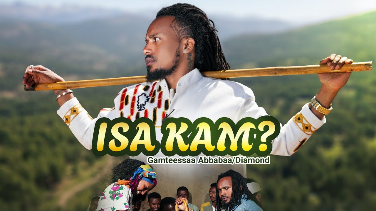 Gamteessaa Abbabaa(Daimond)_ISA KAM?New Ethiopian Oromo Music /2026/ official video