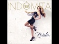 Natalia  indmita feat dmol