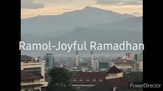 Ramol-Joyful Ramadhan