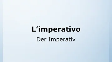 Wann benutzt man den Imperativ in Italienisch?