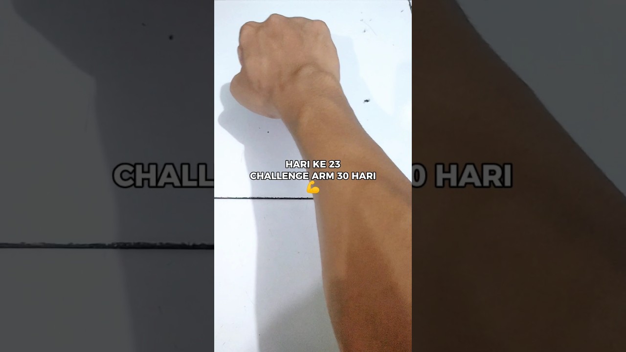 HARI KE 23 CHALLENGE ARM SELAMA 30 HARI 💪💪
