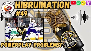 HiBruiNation #49 -  Powerplay Problems!