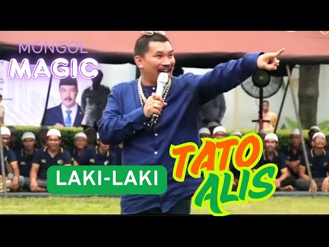 LAKI LAKI HEBAT TATO ALIS