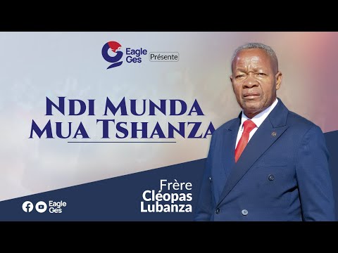 CLÉOPAS LUBANZA NDI MUNDA MUA TSHANZA TSHA NZAMBI Je Suis Dans La Main De Dieu