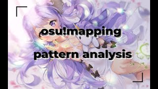 osu!mapping: patterning analysis