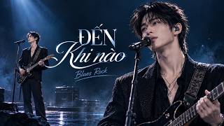 ĐẾN KHI NÀO - NHẠC ROCK TRẺ HOT TIKTOK 2026 - Đến Khi Nào Mặt Trời Ngừng Chiếu News
