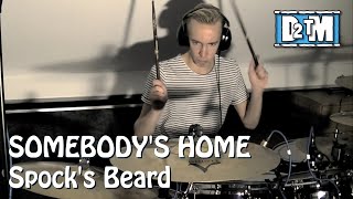 Spock&#39;s Beard - Somebody&#39;s Home (Drum Cover)