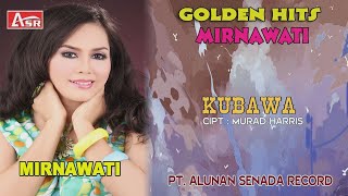 MIRNAWATI - KUBAWA (  Video Musik ) HD