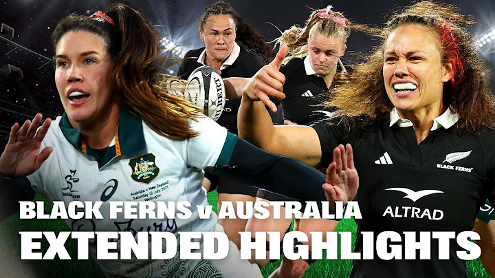 EXTENDED HIGHLIGHTS | Black Ferns v Australia | 2025, Laurie O'Reilly Cup
