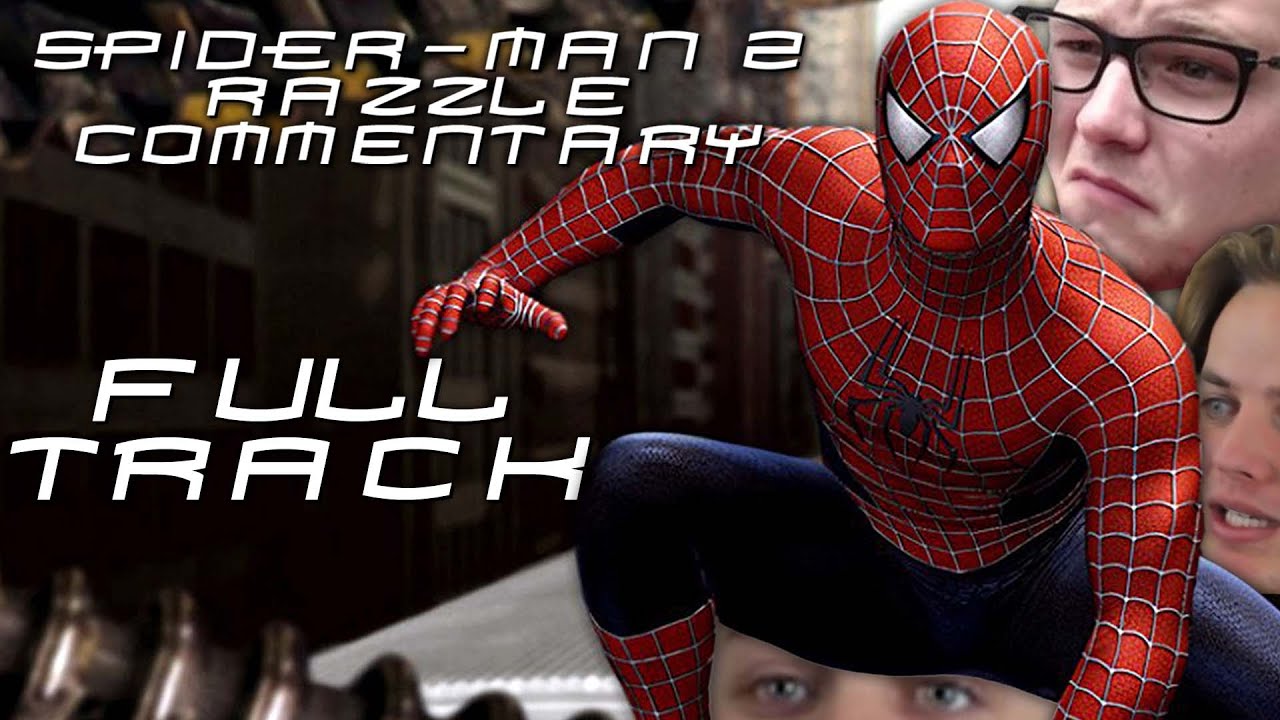 Spider-Man 2 (2004) RAZZLE Full-Length Commentary Track