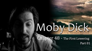 Moby Dick // Chapter 48 The First Lowering - Part 01 // a chapter a day audiobook