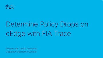 How to Determine Policy Drops on Cisco cEdge Using FIA Trace | Troubleshooting Guide