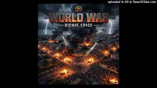 Richie Spice - World War [UTH Music] (March 2026)