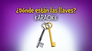 ¿Dónde Están las Llaves?  Free Nursery Rhymes [Karaoke with Lyrics]  #cancionesinfantiles 