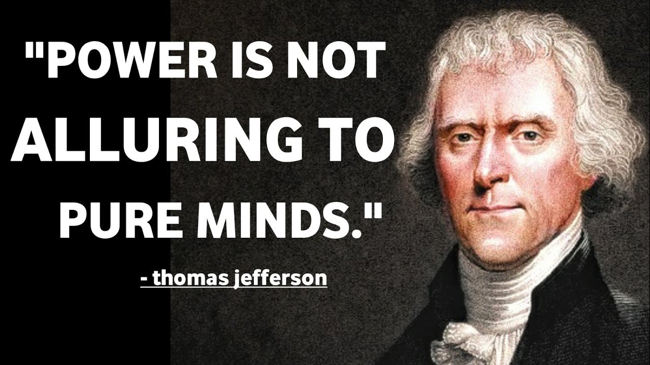 20 Quotes From Thomas Jefferson That Will Inspire You