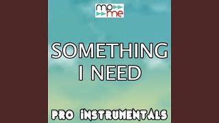 Something I Need (Karaoke Version) (Originally Performed by OneRepublic)