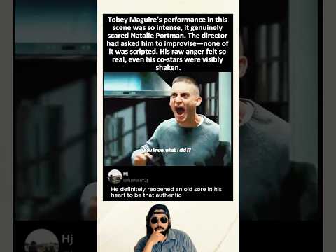 Tobey Maguire S Performance In This Scene Was So Intense It Genuinely Scared Natalie Portman 