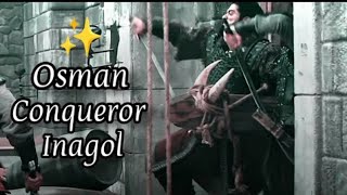 Osman Conqueror Inagol Inagol Fatih Yeahya
