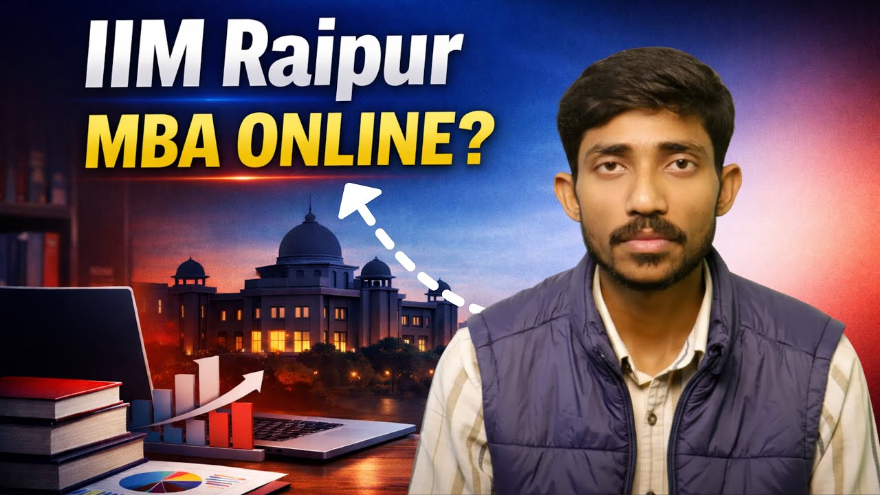 Онлайн-программа MBA для работающих специалистов от IIM Raipur | Полное руководство по программе ...
