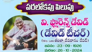 Funeral service of Sis. V. Florence David (David Teacher) - Rayachoty