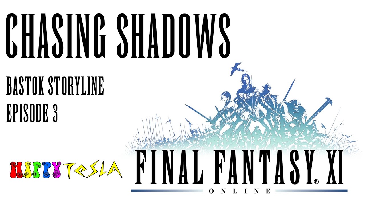 S01E03 Chasing Shadows (Bastok Storyline) | Final Fantasy XI Online [PC]