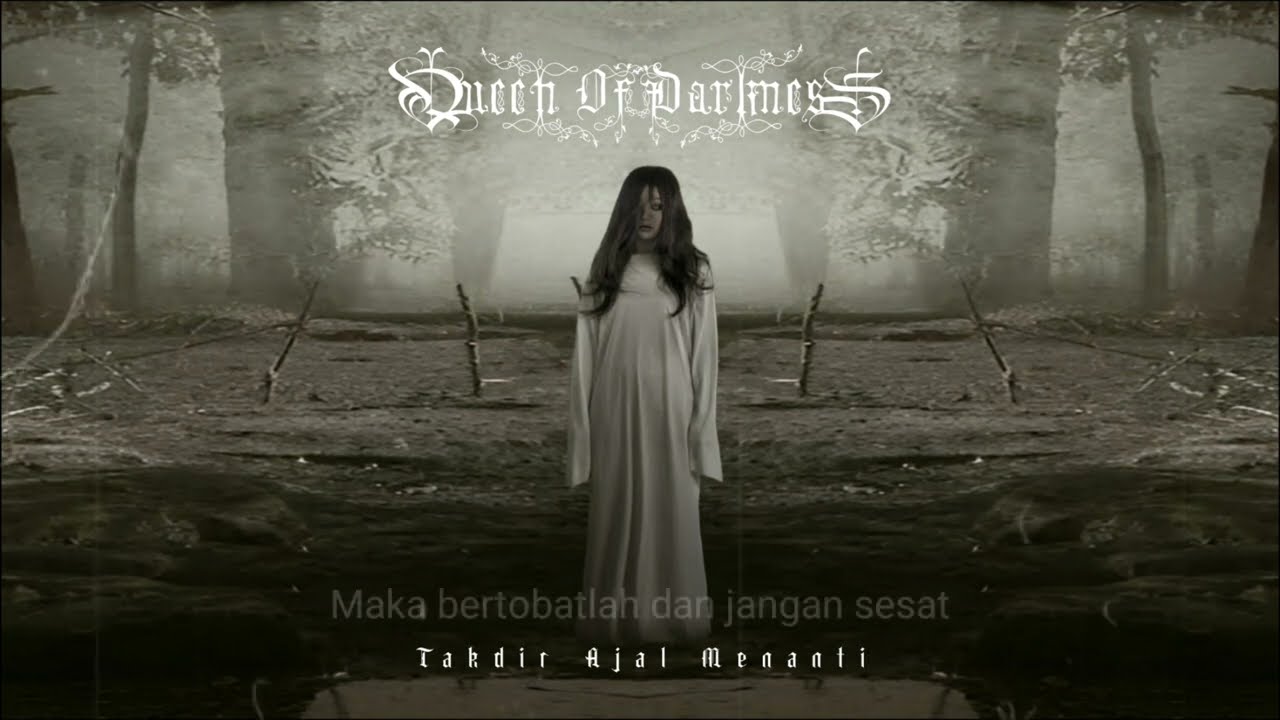 Queen Of Darkness - Takdir Ajal Menanti (Official Audio Musik) Gothic Metal