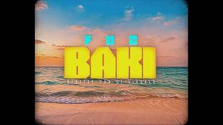 Fuz - Baki Clip Officiel
