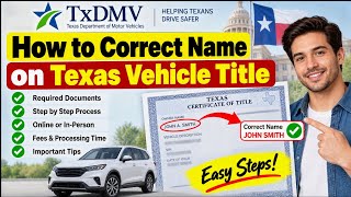 How to Correct Name on Texas Vehicle Title