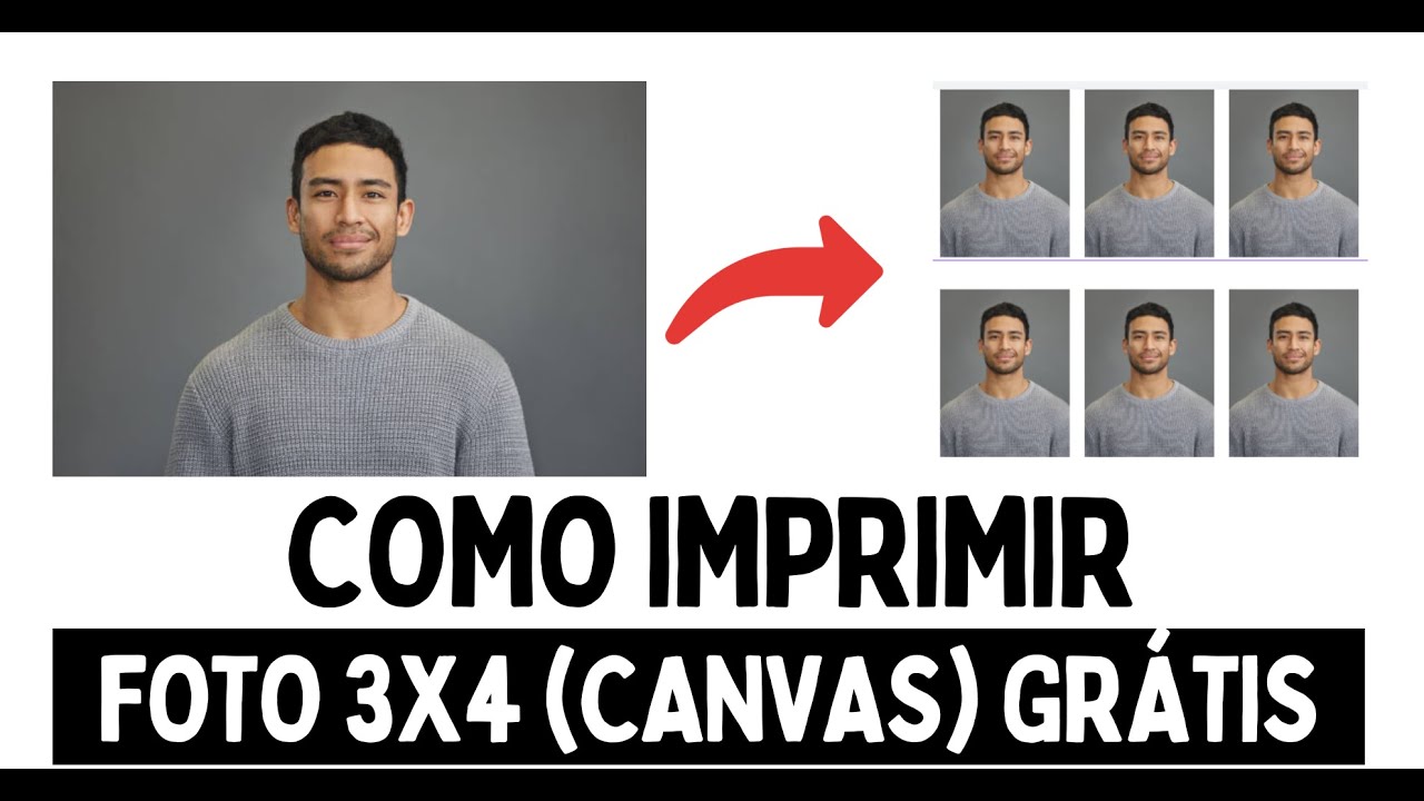 Como IMPRIMIR FOTO 3X4 (CANVAS) GRÁTIS - YouTube