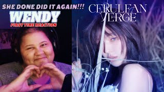 WENDY - Cerulean Verge | First Time Reaction