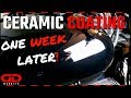 Ceramic Coating ONE WEEK LATER REVIEW