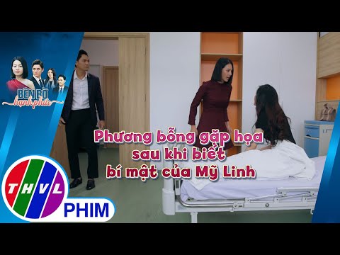 Nhã Phương bỗng gặp họa sau khi biết bí mật của Mỹ Linh | BÊN BỜ HẠNH PHÚC