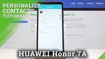 How to Add Photo to Contact in HUAWEI Honor 7a  Personalize Contact