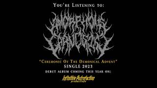 Amorphous Carnosity - Ceremonic Of The Demonical Advent (2023 NEW SINGLE)