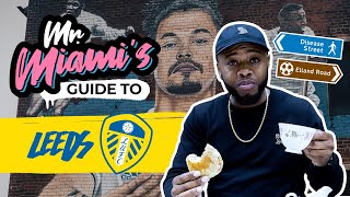 MR MIAMI'S GUIDE TO... LEEDS! | Wolves travel guides