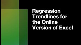 Regression Trendlines for the Online Version of Excel