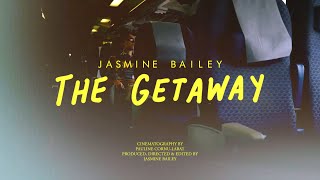 The Getaway - Jasmine Bailey (OFFICIAL MUSIC VIDEO)