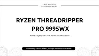 GN23_Ryzen Threadripper Pro 9995WX_ProcessorFeatures