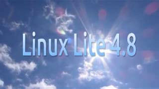Linux Lite 4.8 Run Through