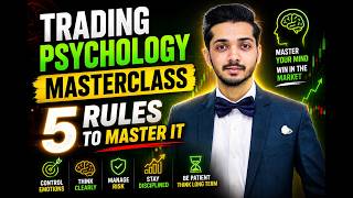 Trading Psychology Masterclass - 5 Major Rules To Master #tradingpsychology